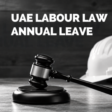 UAE labour law annual leave UAE labour law annual leave